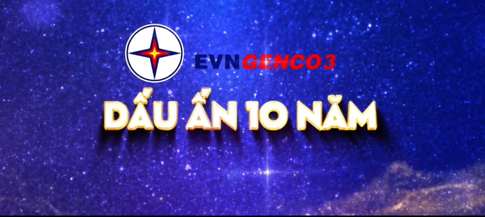 EVNGENCO3 10 năm hình thành và phát triển